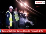 Samsun'da Refüje Çarpan Otomobil Takla Attı: 2 Ölü