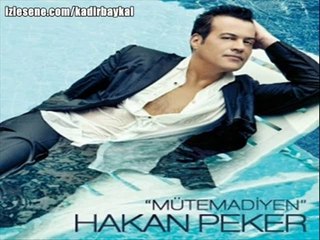 Hakan Peker - Mütemadiyen ( 2014 ) Yeni
