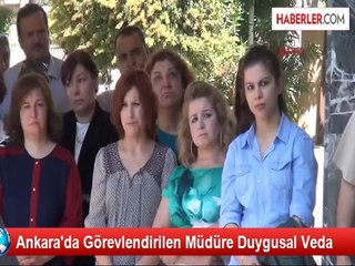 Ankara'da Görevlendirilen Müdüre Duygusal Veda