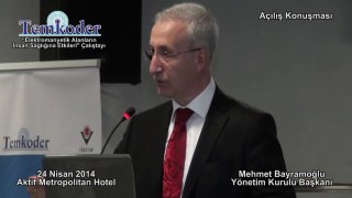 Mehmet Bayramoğlu'nun Açılış Konuşması