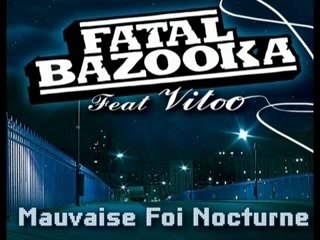 fatal bazooka ft vitoo.mauvaise foi noct