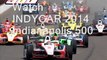 Watch INDYCAR 2014 Indianapolis 500