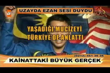 Uzayda ezan sesi duydu ve 5 vakit namaz kıldı...