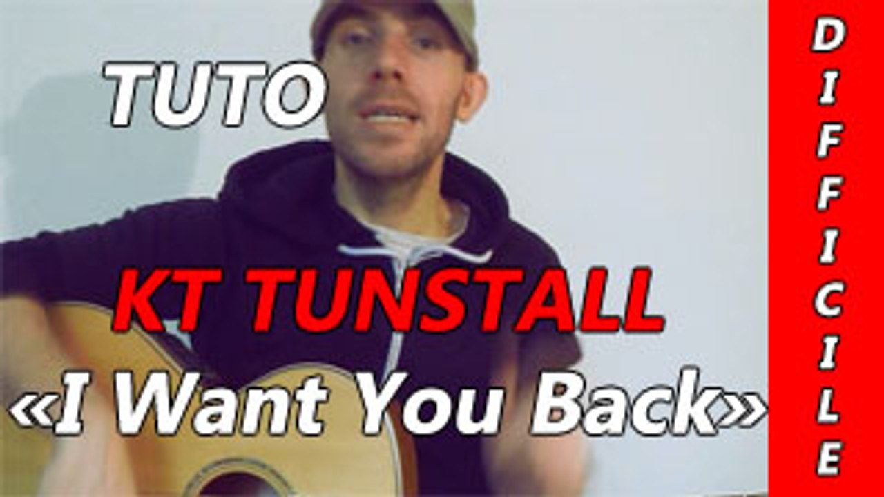 KT Tunstall - I Want You Back - Cours Guitare