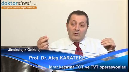05 İdrar Kaçırma TOT ve TVT Operasyonları