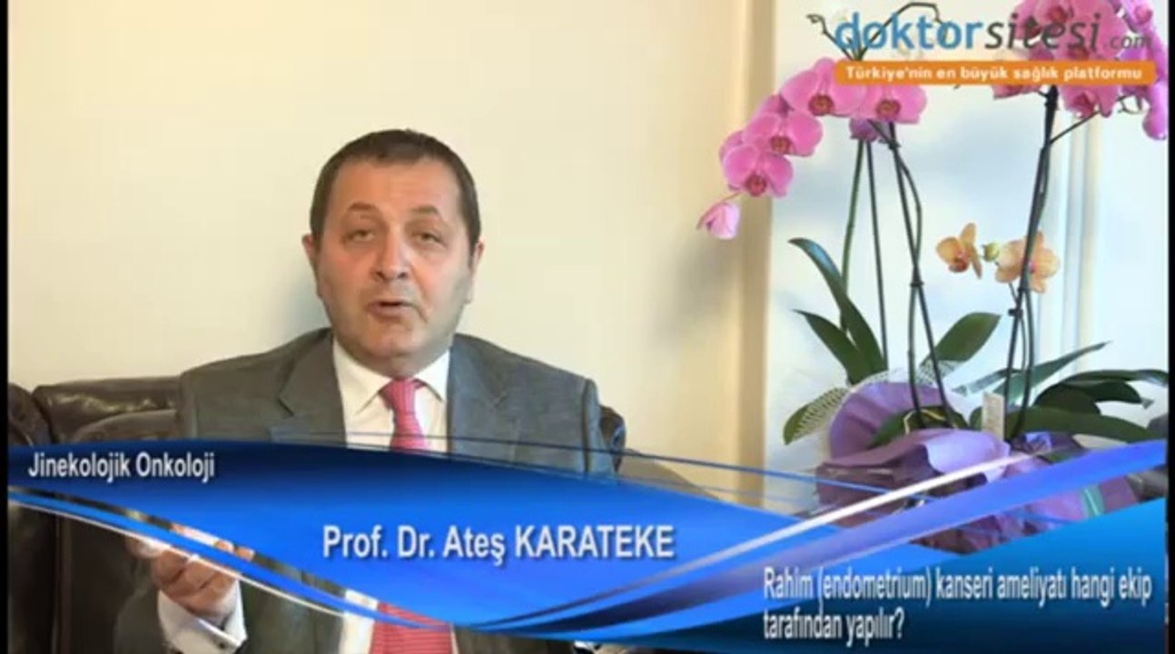 42 Rahim Endometrium Kanseri Ameliyatı Hangi Ekip Tarafından Yapılır?