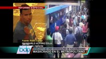 Vigilante del Metropolitano no cree en disculpas de agresores y pide justicia