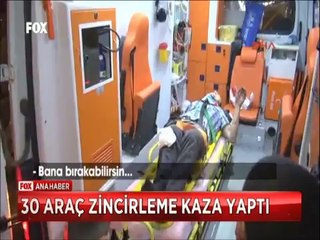 TEM Otoyolunda 30 araç böyle birbirine girdi