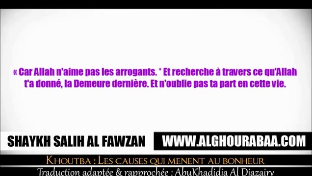 Khoutba : Les causes qui mènent au bonheur [Shaykh Salih al-Fawzan]