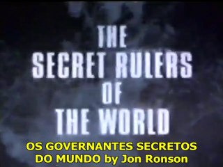 Secret Rulers of the World - Bilderberg Group by Jon Ronson [Ch 4]