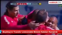 Beşiktaş'ın Transfer Listesindeki Moledo Kafaları Karıştırdı