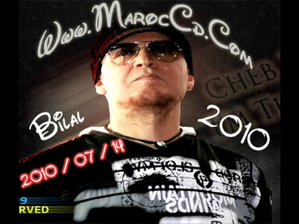 Cheb Bilal 2010 V3 - Annif Walhama