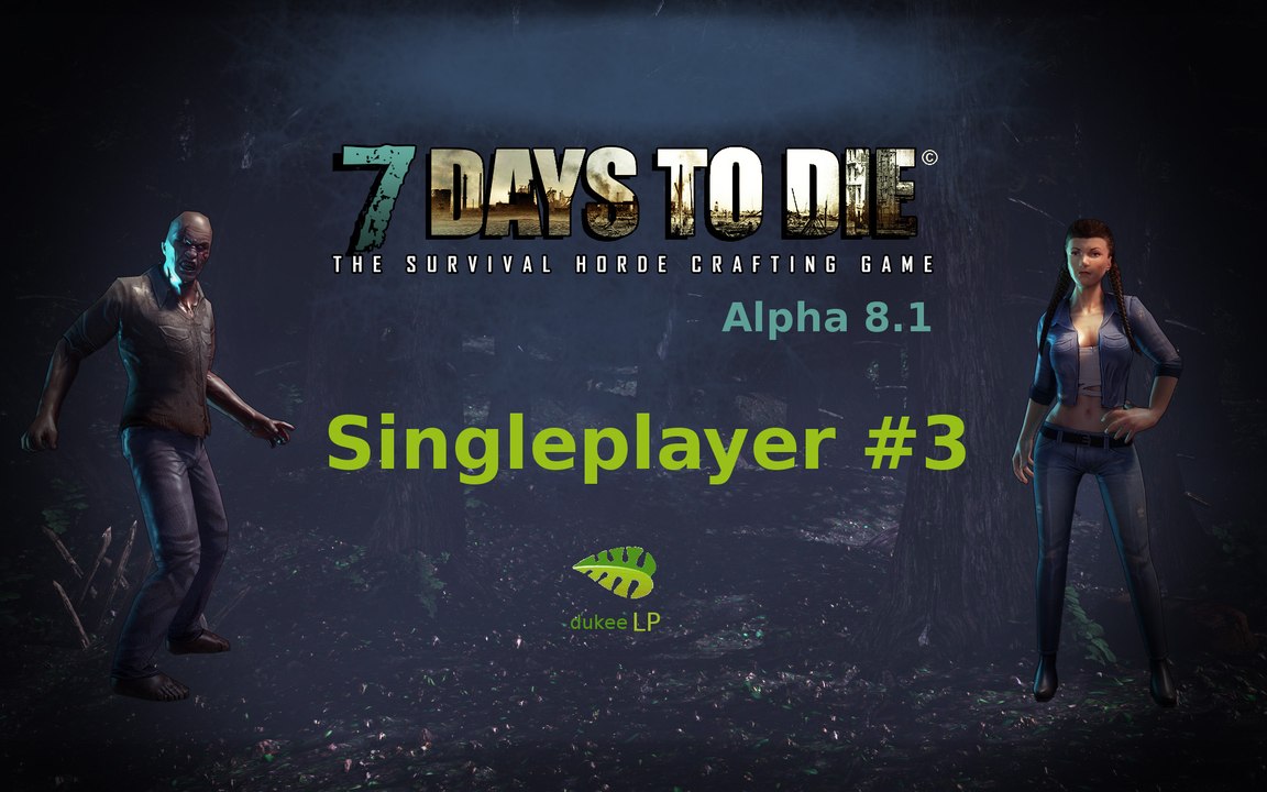 7 Days to Die Alpha 8.1 #3