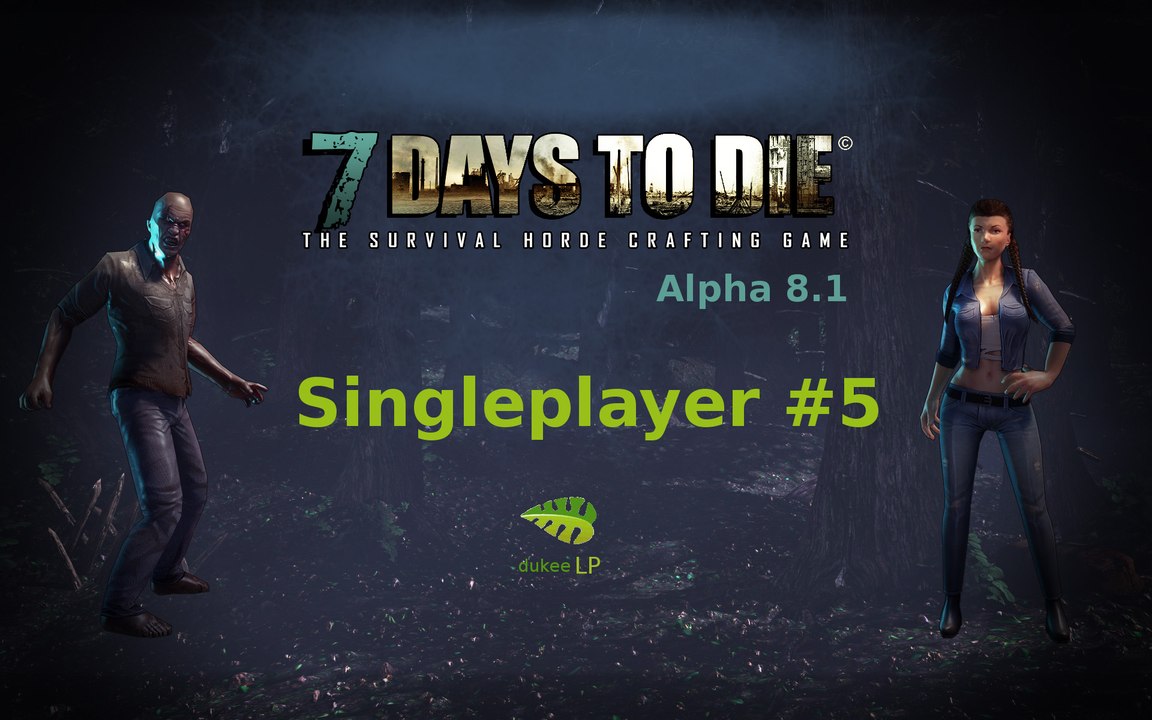 7 Days to Die Alpha 8.1 #5
