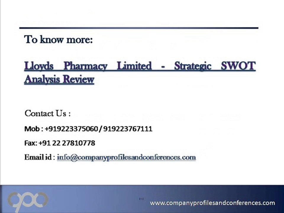Lloyds Pharmacy Limited - Strategic SWOT Analysis Review