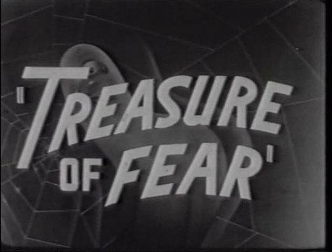 Treasure of Fear (1945) Jack Haley