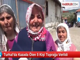 Tokat'ta Türbe Yolunda Ölen 5 Kişi Toprağa Verildi
