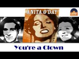 Anita O'Day - You're a Clown (HD) Officiel Seniors Musik
