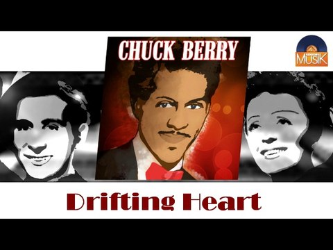 Chuck Berry - Drifting Heart (HD) Officiel Seniors Musik