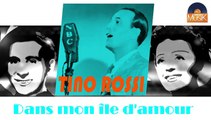 Tino Rossi - Dans mon île d'amour (HD) Officiel Seniors Musik