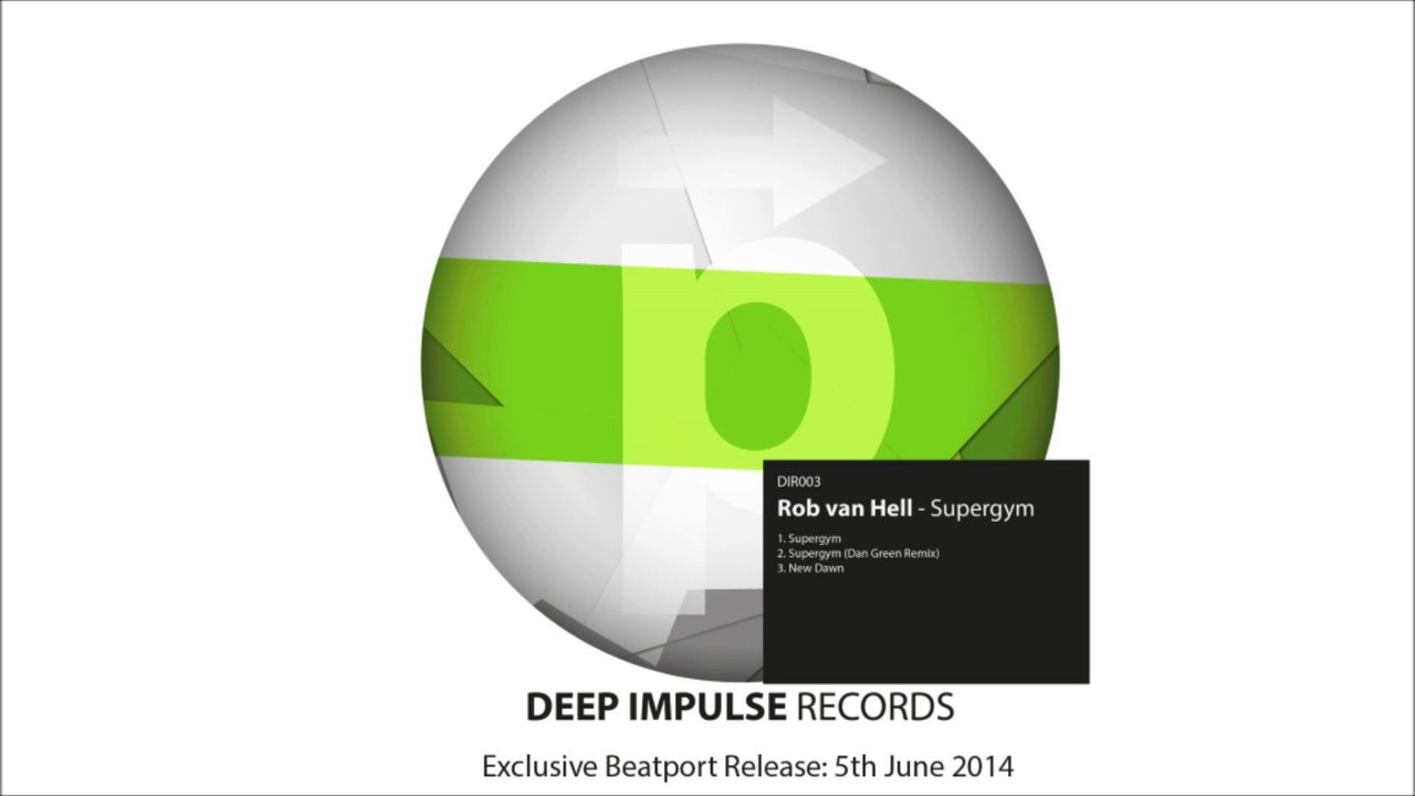 Rob van Hell - Supergym (Dan Green Remix)