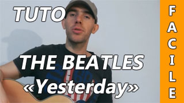 The Beatles - Yesterday - Cours Guitare ( Facile )
