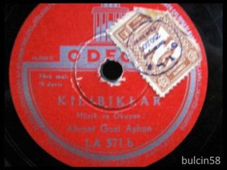 AHMET GAZİ AYHAN - KILIBIKLAR