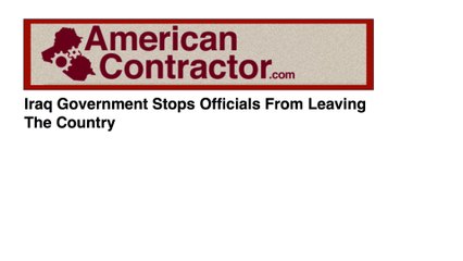 Iraq Government Stops Officials From Leaving The Country