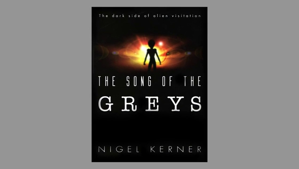 Nigel Kerner - Les Gris (Aliens) et la récolte des âmes ?