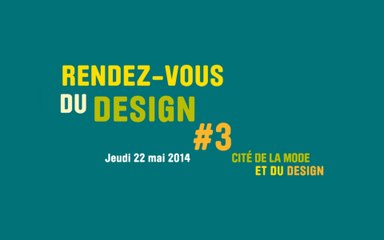 Rendez-vous du design #3 - "Design et territoires"