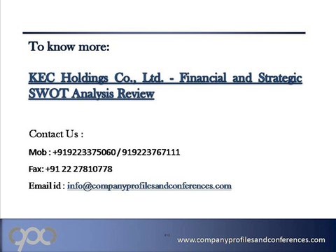 KEC Holdings Co., Ltd. - Financial and Strategic SWOT Analysis R
