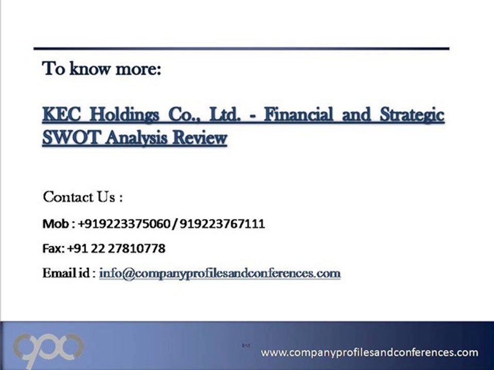 KEC Holdings Co., Ltd. - Financial and Strategic SWOT Analysis R