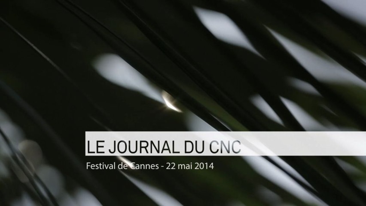 Le journal du CNC 22 mai 2014