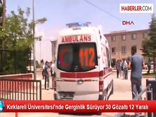 Kırklareli'de, Üniversite Öğrencileri Arasındaki Kavga