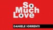 Daniele Sorrenti - So Much Love (DJ Chick Timbal Remix)