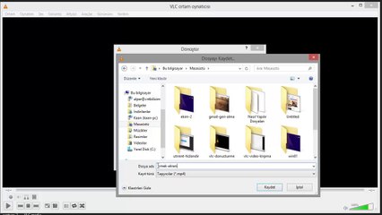 VLC Media Player ile Ekran Kaydı Alma