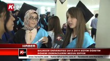 Balıkesir Üniversitesi 2013-2014 Eğitim Öğretim Dönemi Öğrencilerini Mezun Ediyor