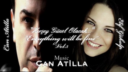 Elif GÖKALP ~ Herşey Güzel Olacak Vol.3 (Can Atilla)