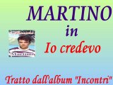 Martino - Io credevo by IvanRubacuori88