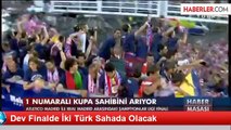 Dev Finalde İki Türk Sahada Olacak