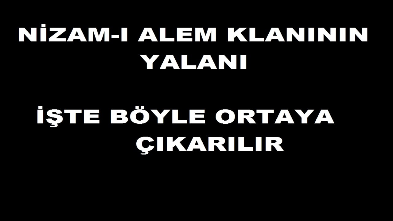 NİZAM-I ALEM KLANININ MAKRO YALANI ORTAYA ÇIKTI