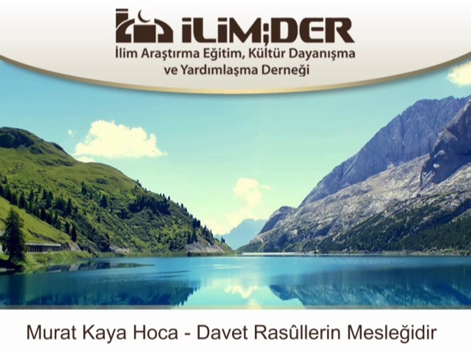 Davet Rasûllerin Mesleğidir