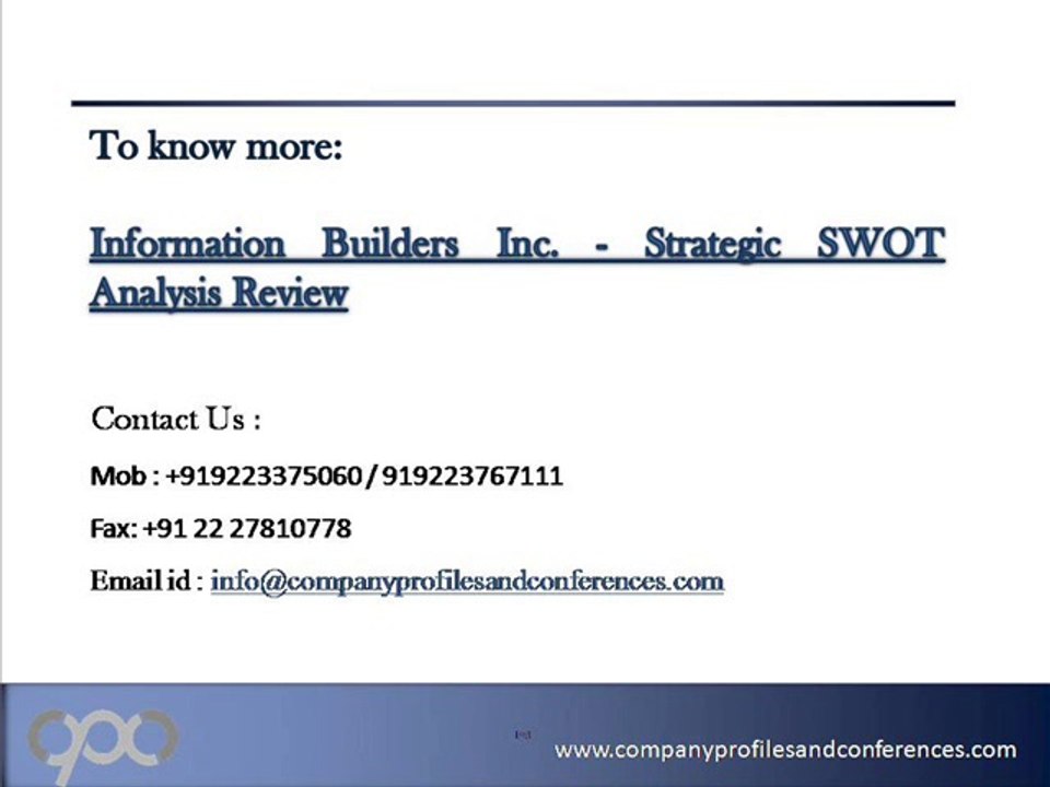 Information Builders Inc. - Strategic SWOT Analysis Review
