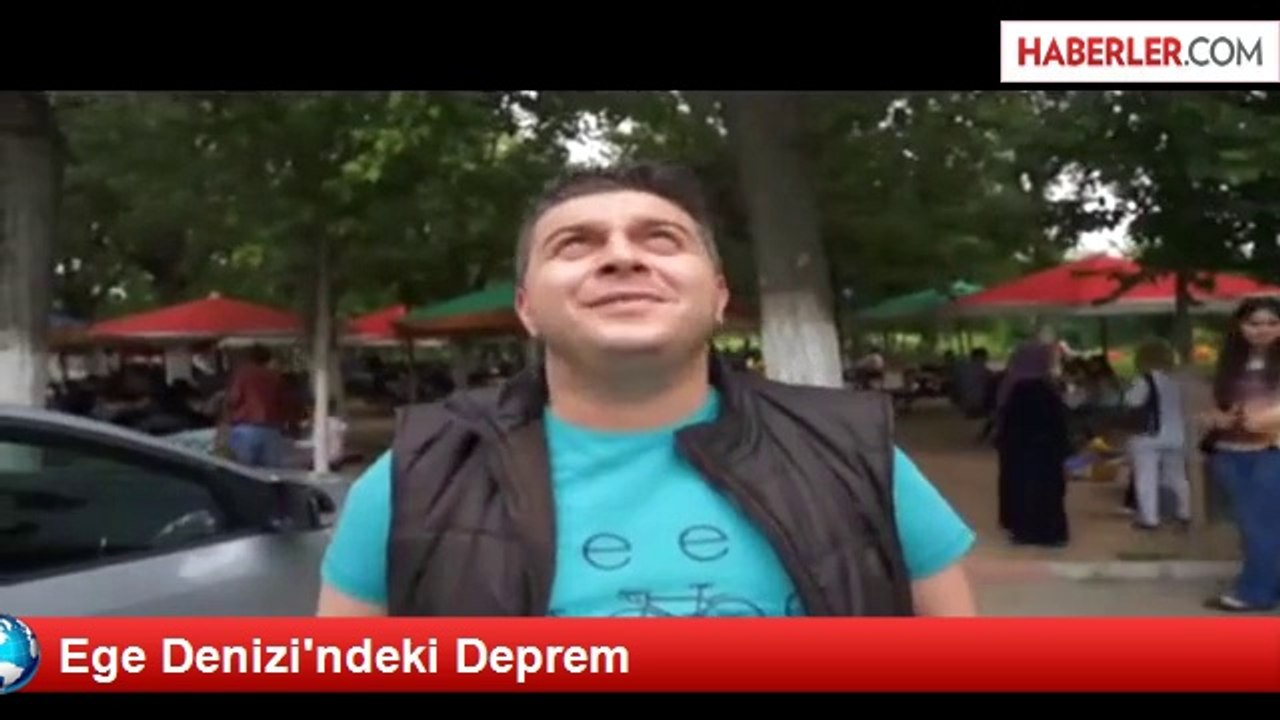 Ege Denizi'ndeki Deprem