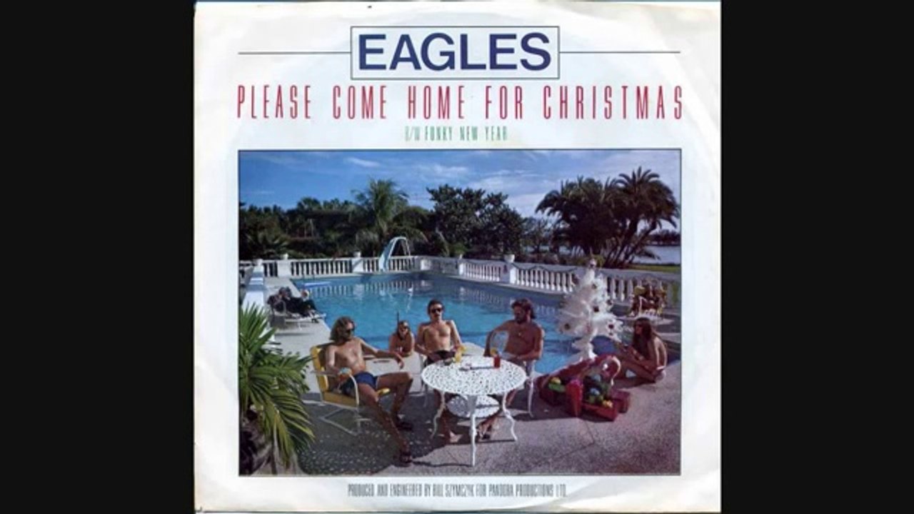 The Eagles-Please Come Home for Christmas
