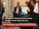 Başbakan Erdoğan Mavi Marmara şehidi için Kuran okudu