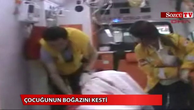 Cinnet getiren baba çocuğunun canına kıydı