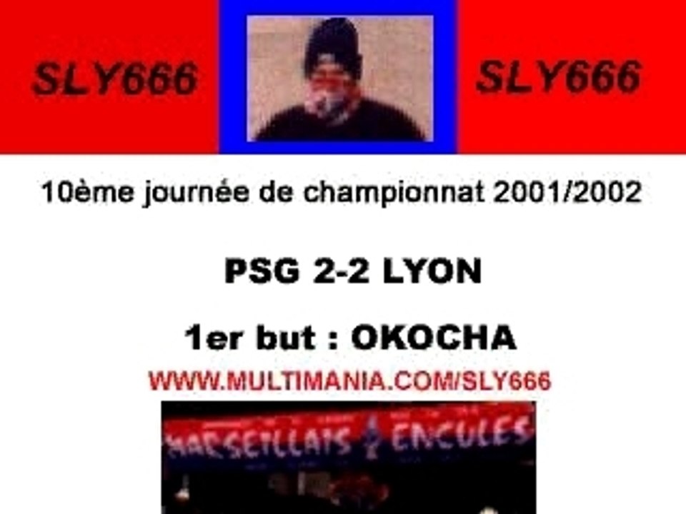 But Okocha (PSG-OL)