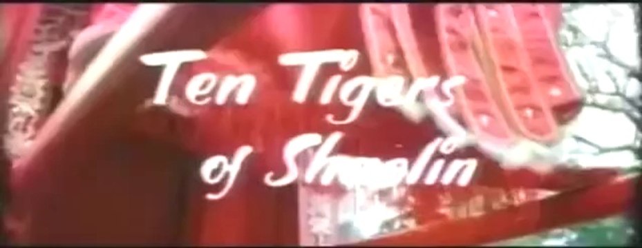 Les 10 tigres de Shaolin (1978) trailer