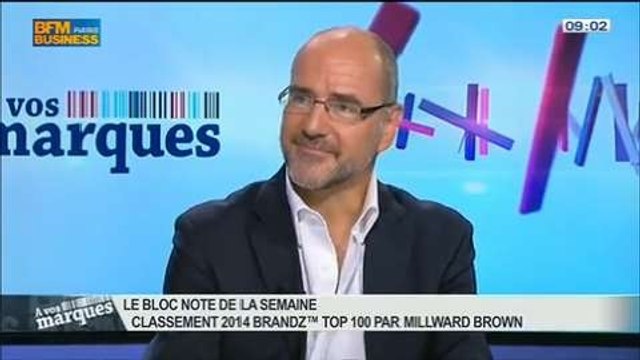 Le top 100 des marques par Millward Brown: Anthony Babkin, dans A vos marques - 25/05 1/3